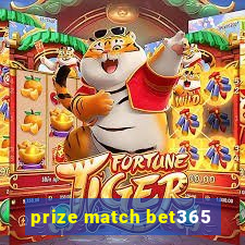 prize match bet365